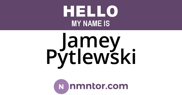 Jamey Pytlewski