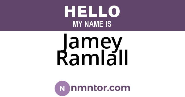 Jamey Ramlall
