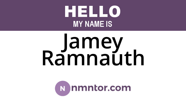 Jamey Ramnauth
