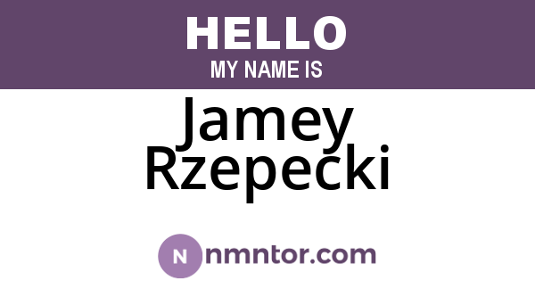Jamey Rzepecki