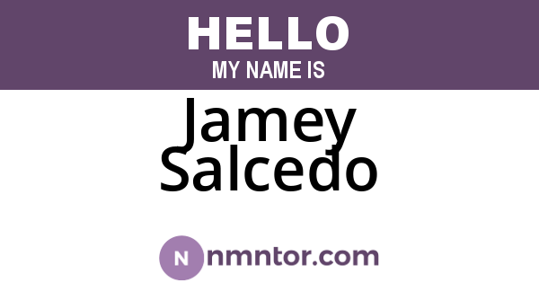 Jamey Salcedo