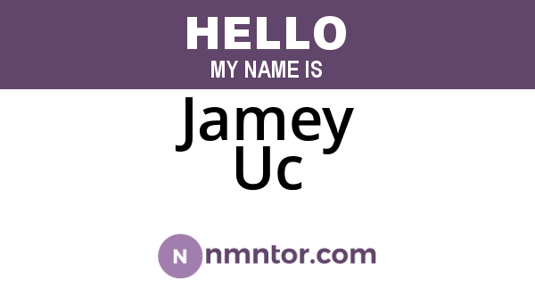 Jamey Uc