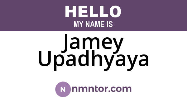 Jamey Upadhyaya