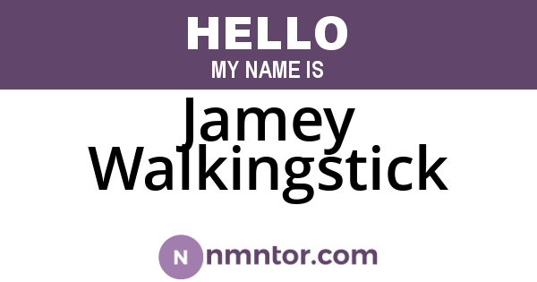 Jamey Walkingstick