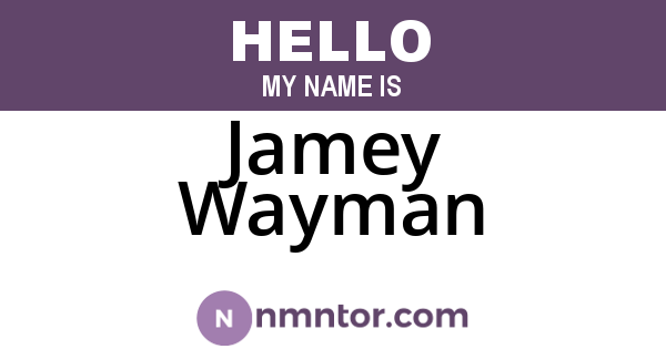 Jamey Wayman