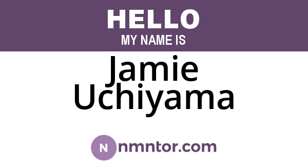 Jamie Uchiyama