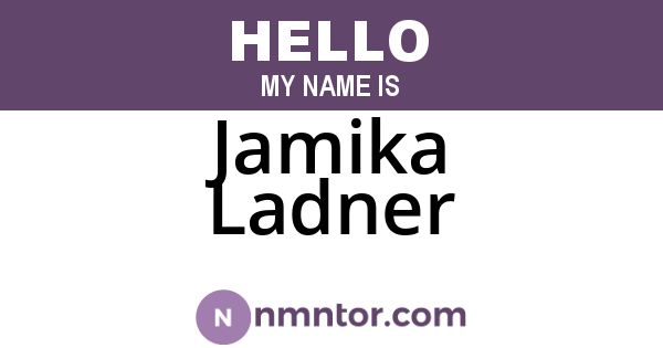 Jamika Ladner