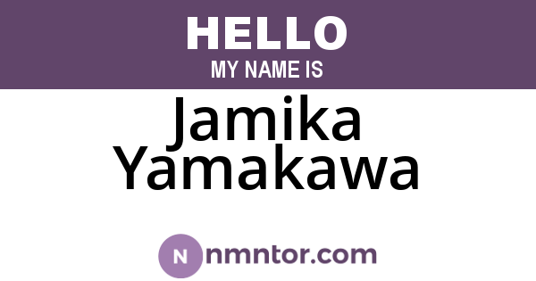 Jamika Yamakawa