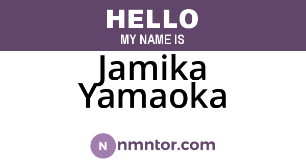 Jamika Yamaoka