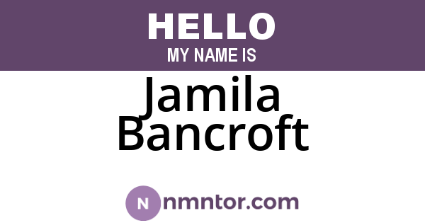 Jamila Bancroft
