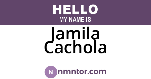 Jamila Cachola