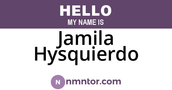 Jamila Hysquierdo