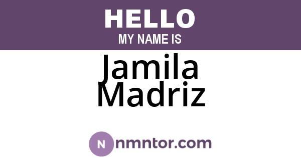 Jamila Madriz