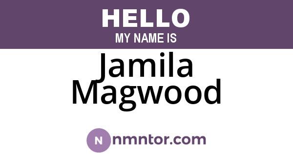 Jamila Magwood
