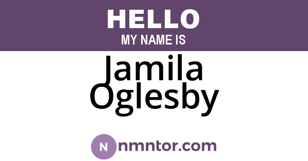 Jamila Oglesby