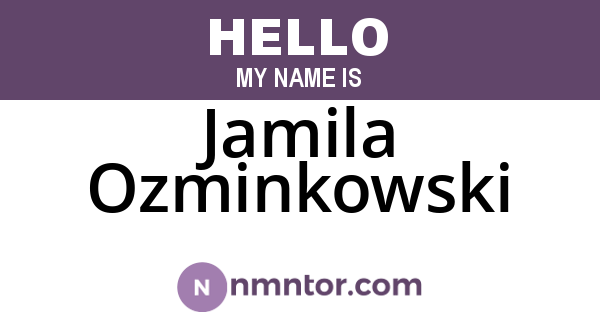 Jamila Ozminkowski