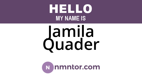 Jamila Quader