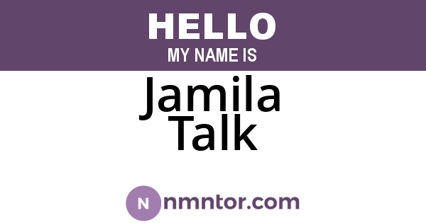 Jamila Talk