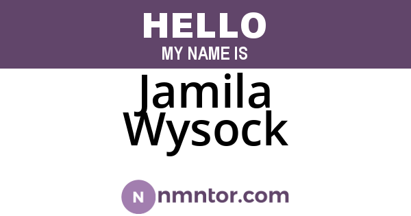 Jamila Wysock