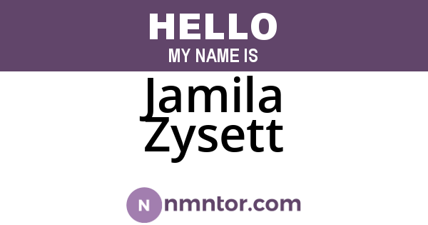 Jamila Zysett