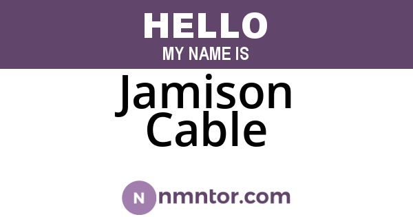 Jamison Cable