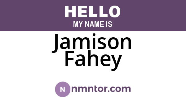 Jamison Fahey