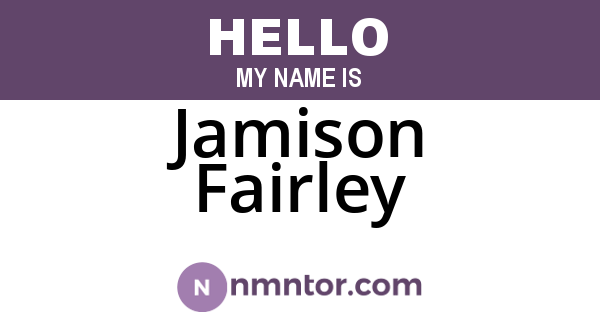 Jamison Fairley