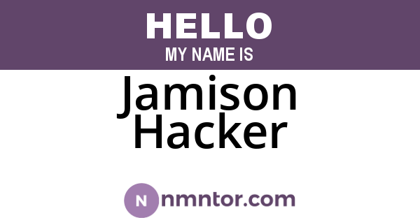 Jamison Hacker