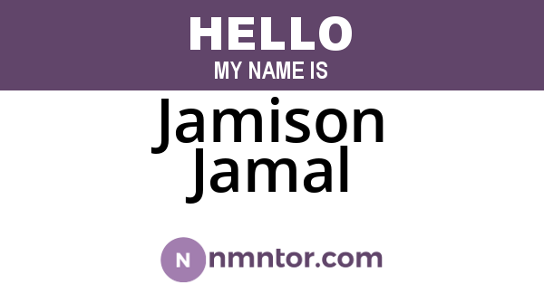 Jamison Jamal