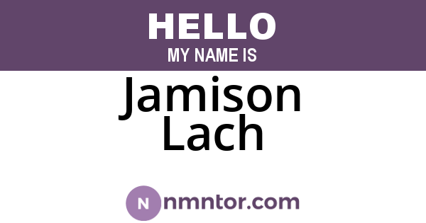 Jamison Lach