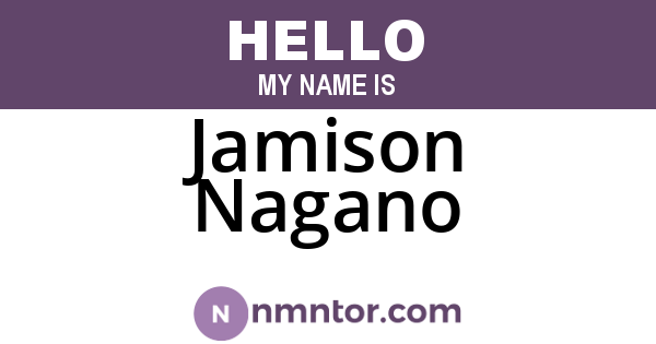 Jamison Nagano