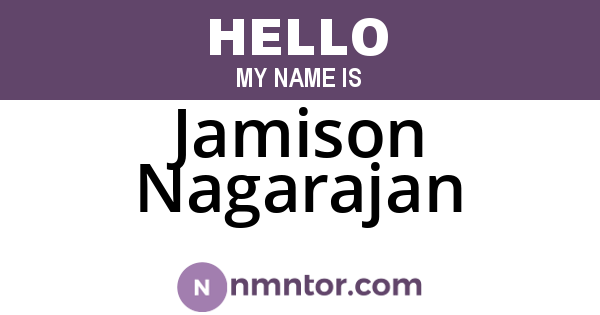 Jamison Nagarajan