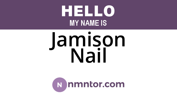 Jamison Nail