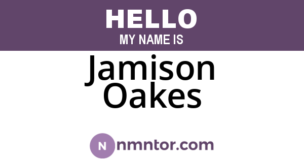 Jamison Oakes