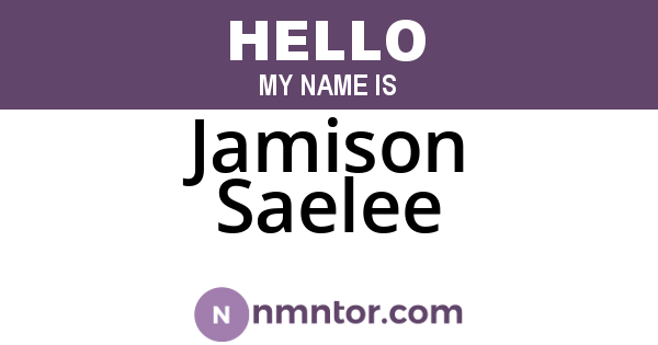 Jamison Saelee