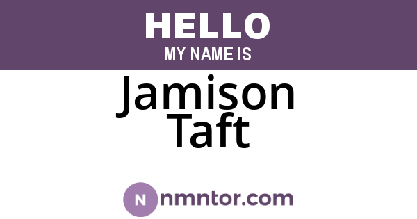 Jamison Taft