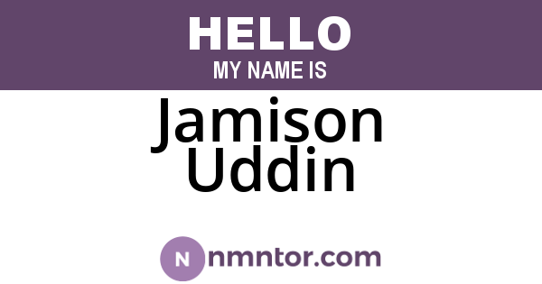 Jamison Uddin