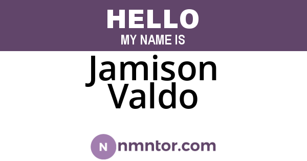 Jamison Valdo