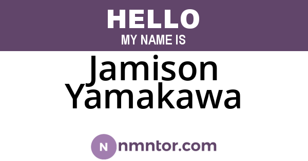 Jamison Yamakawa