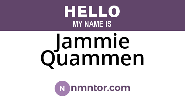 Jammie Quammen