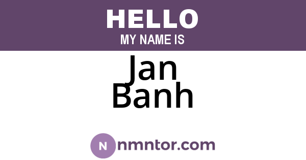 Jan Banh