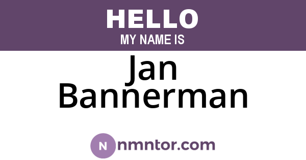 Jan Bannerman