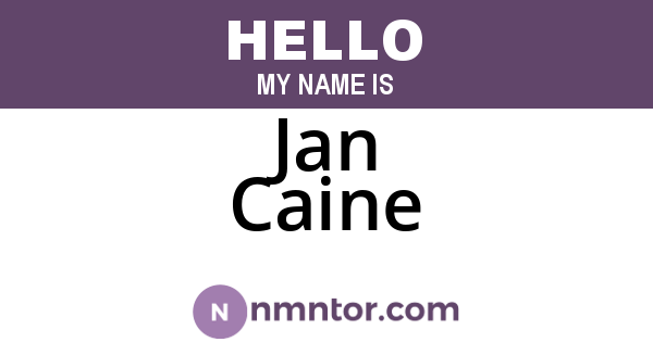 Jan Caine