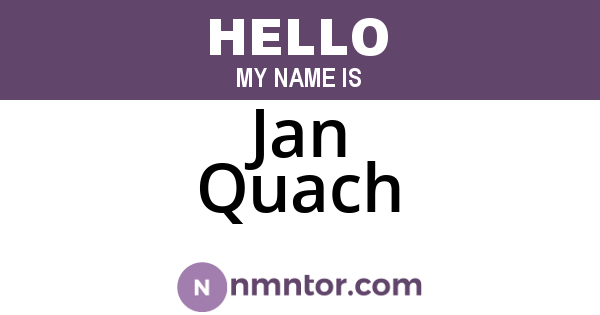 Jan Quach