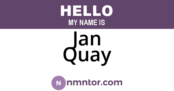 Jan Quay