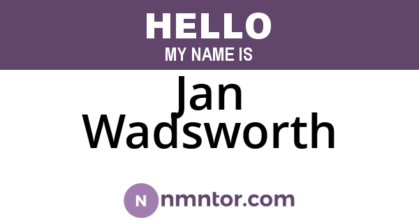 Jan Wadsworth
