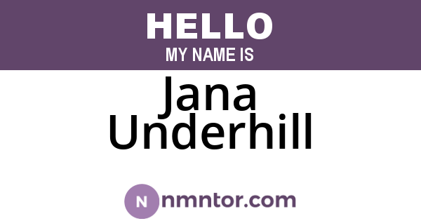 Jana Underhill