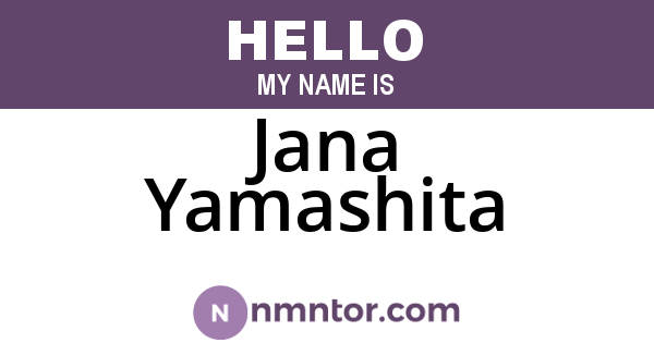 Jana Yamashita