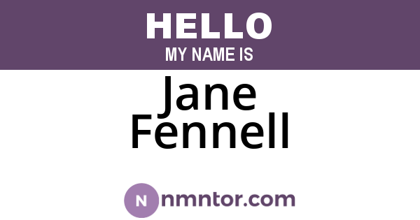 Jane Fennell
