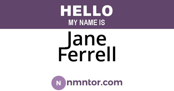 Jane Ferrell
